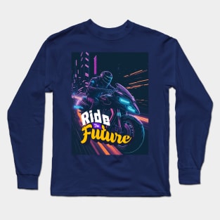 Cyberpunk ride on Long Sleeve T-Shirt